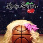 Lady Ballers постер